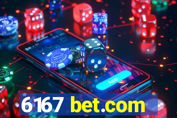 6167 bet.com